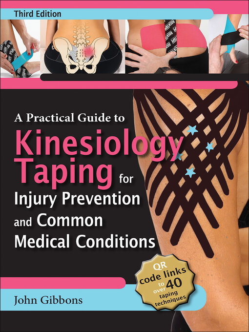 Title details for A Practical Guide to Kinesiology Taping for Injury Prevention and Common Medical Conditions by John Gibbons - Wait list